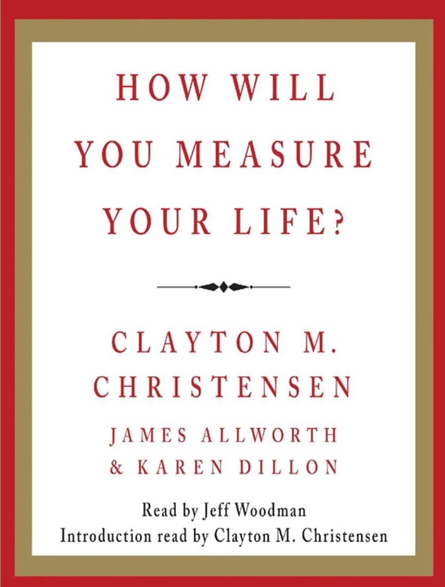 how-will-you-measure-your-life-2
